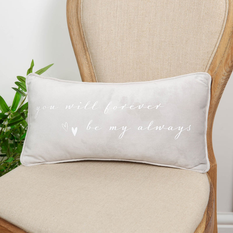 Amore Cushion "You Will Forever Be My Always"