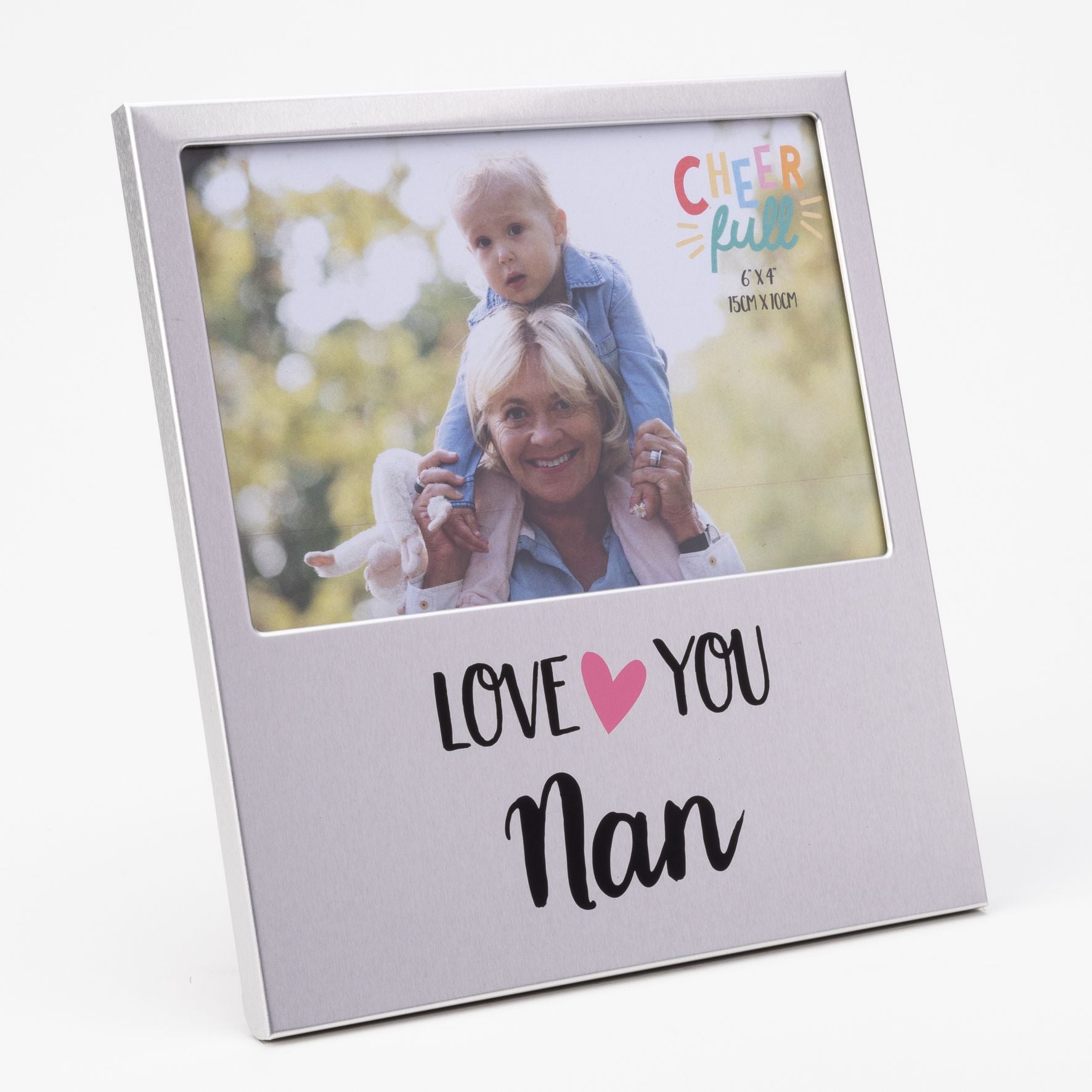 Cheerfull Aluminium Frame 6" x 4" - Love You Nan