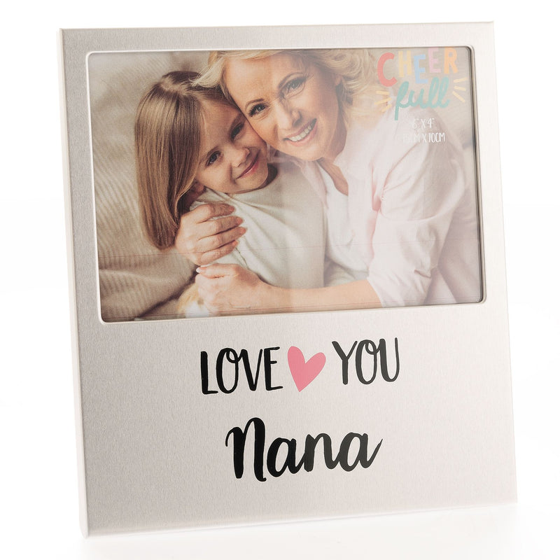 Cheerfull Aluminium Frame 6" x 4" - Love You Nana