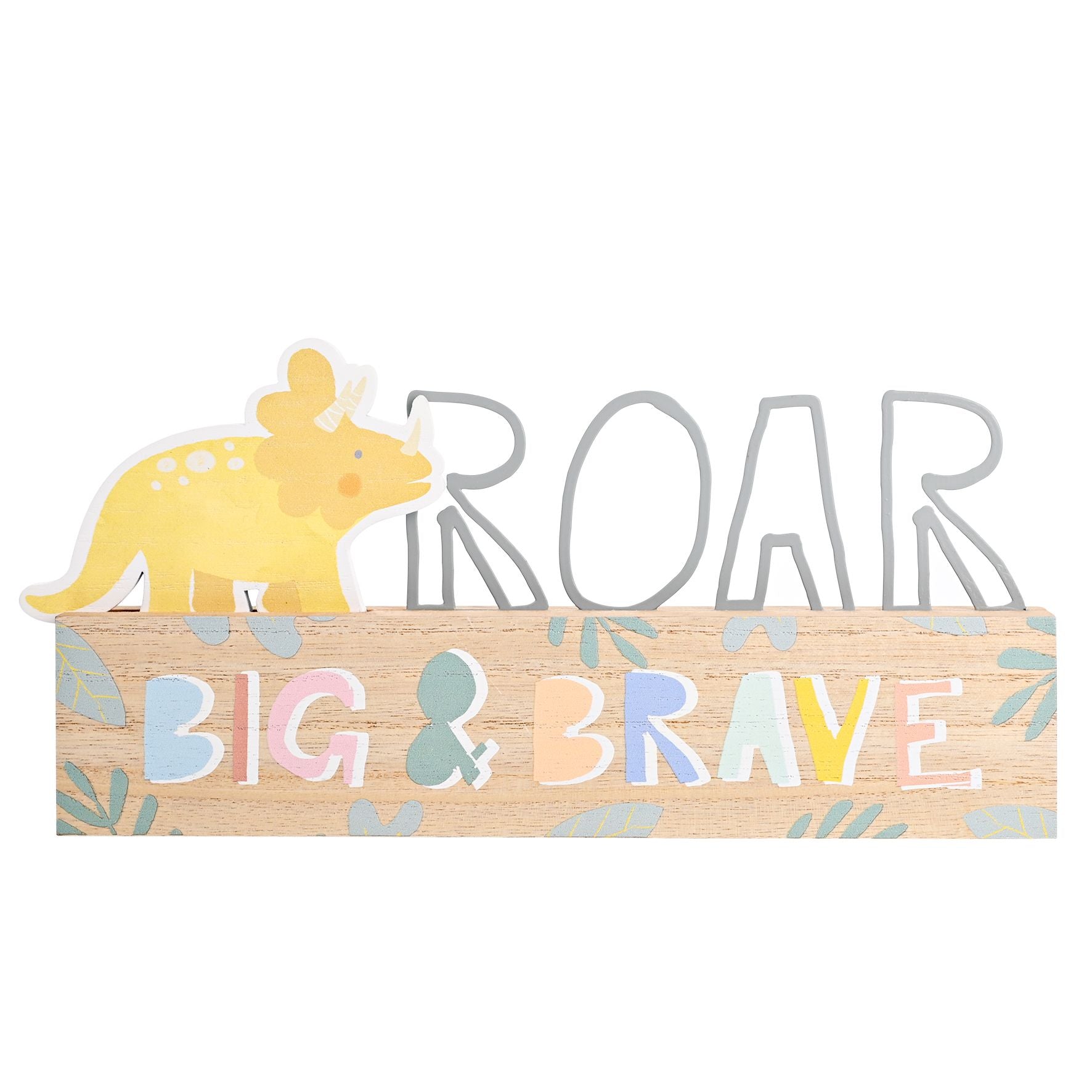 Petit Cheri Dinosaur Plaque -  Roar "Big & Brave"