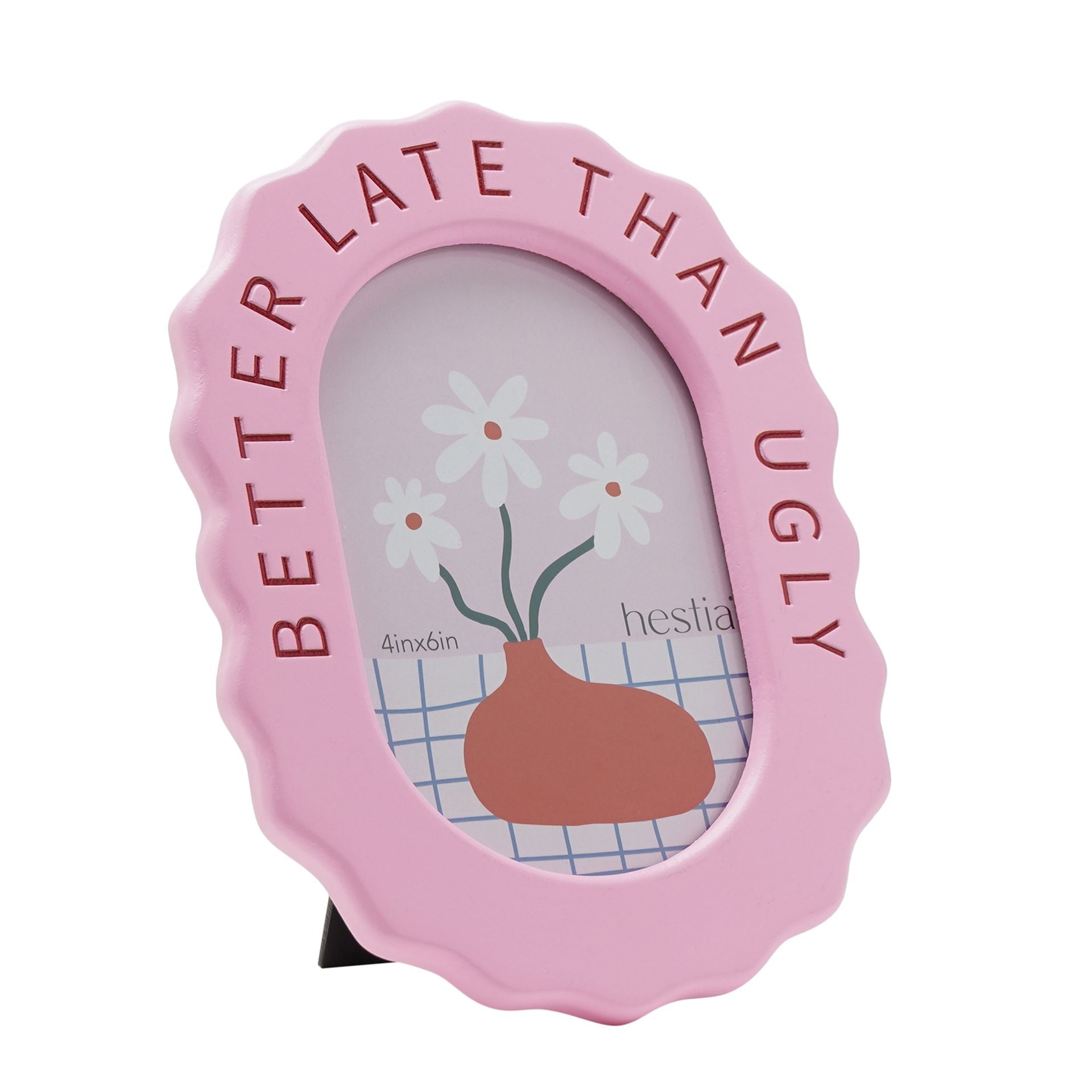 Hestia Pale Pink Frame 4" x 6" - Better Late Than Ugly